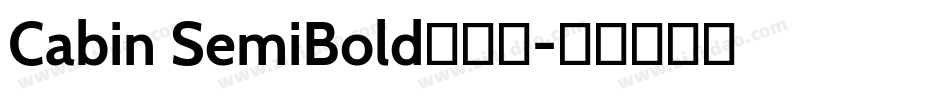 Cabin SemiBold手机版字体转换